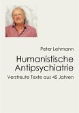 Humanistische Antipsychiatrie Humanistische Antipsychiatrie