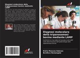 Diagnosi molecolare della tripanosomosi bovina mediante LAMP Diagnosi molecolare della tripanosomosi bovina mediante LAMP