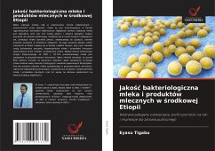 Cover Jako¿¿ bakteriologiczna mleka i produktów mlecznych w ¿rodkowej Etiopii