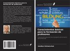 Conocimientos básicos para la formación de profesores