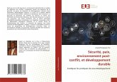 Sécurité, paix, environnement post-conflit, et développement durable