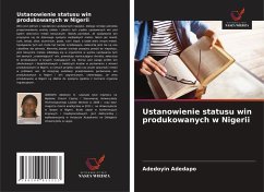 Ustanowienie statusu win produkowanych w Nigerii - Adedapo, Adedoyin