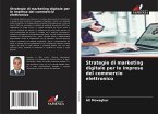 Strategie di marketing digitale per le imprese del commercio elettronico