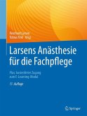 Larsens Anästhesie für die Fachpflege Larsens Anästhesie für die Fachpflege