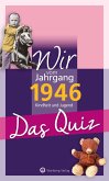 Wir vom Jahrgang 1946 - Das Quiz Wir vom Jahrgang 1946 - Das Quiz