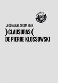 Clausuras (de Pierre Klossowski) Clausuras (de Pierre Klossowski)