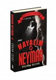 Hayalim Neymar 2 - Felegin Sillesi