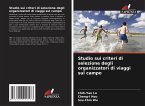 Studio sui criteri di selezione degli organizzatori di viaggi sul campo