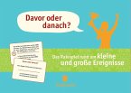 Davor oder danach? Das Kartenspiel rund um kleine und große Ereignisse der letzten Jahrzehnte