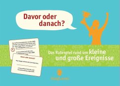 Davor oder danach? Das Kartenspiel rund um kleine und große Ereignisse der letzten Jahrzehnte
