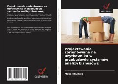 Cover Projektowanie zorientowane na u¿ytkownika w przebudowie systemów analizy biznesowej