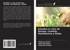Estudios in vitro de Bacopa, Centella, Hemidesmus y Rubia Estudios in vitro de Bacopa, Centella, Hemidesmus y Rubia