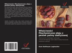 Cover W¿a¿ciwo¿ci fitochemiczne oleju z pestek palmy daktylowej