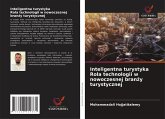 Inteligentna turystyka Rola technologii w nowoczesnej bran¿y turystycznej