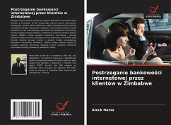 Cover Postrzeganie bankowo¿ci internetowej przez klientów w Zimbabwe