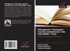 Cover Onkogenne i hamuj¿ce rozwój nowotworów role mikroRNA i Tmor