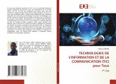 TECHNOLOGIES DE L'INFORMATION ET DE LA COMMUNICATION (TIC) pour Tous TECHNOLOGIES DE L'INFORMATION ET DE LA COMMUNICATION (TIC) pour Tous
