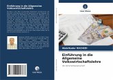 Einführung in die Allgemeine Volkswirtschaftslehre