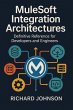 MuleSoft Integration Architectures... - Bild 1