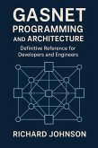 GASNet Programming and Architecture (eBook, ePUB)