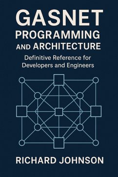 GASNet Programming and Architecture (eBook, ePUB) - Johnson, Richard
