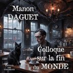 Colloque sur la Fin du Monde (eBook, ePUB)