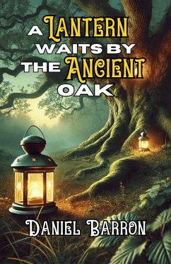 Cover A Lantern Waits by the Ancient Oak (eBook, ePUB)