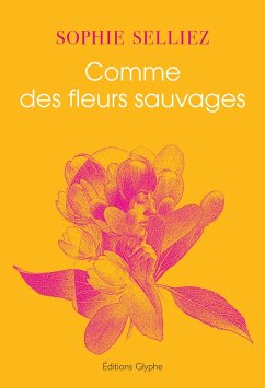 Cover Comme des fleurs sauvages (eBook, ePUB)