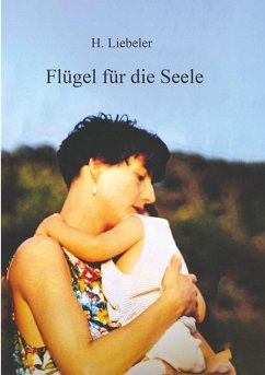 Cover Flügel für die Seele (eBook, ePUB)