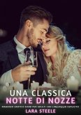Una Classica Notte di Nozze (eBook, ePUB) Una Classica Notte di Nozze (eBook, ePUB)