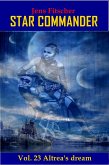 Altrea's dream (STAR COMMANDER 23) (eBook, ePUB)