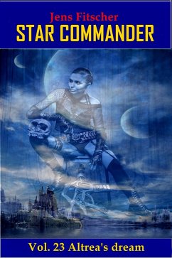 Cover Altrea's dream (STAR COMMANDER 23) (eBook, ePUB)