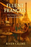 Fluent Français (eBook, ePUB)