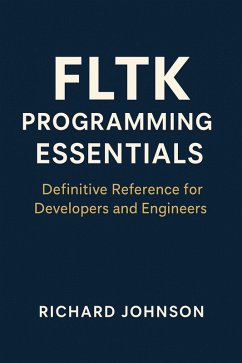 Cover FLTK Programming Essentials (eBook, ePUB)