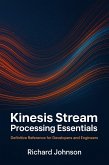 Kinesis Stream Processing Essentials (eBook, ePUB)