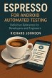Espresso for Android Automated Testing... - Bild 1