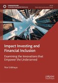 Impact Investing and Financial Inclusion (eBook, PDF) Impact Investing and Financial Inclusion (eBook, PDF)
