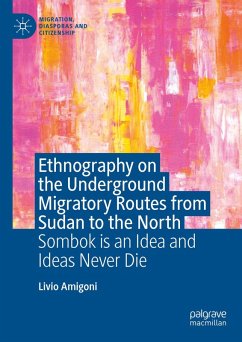 Cover Ethnography on the Underground Migratory Routes from Sudan to the North (eBook, PDF)