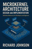 Microkernel Architecture Design and Implementation (eBook, ePUB)