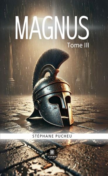 Magnus - Tome 3 (eBook, ePUB) Magnus - Tome 3 (eBook, ePUB)