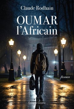 Oumar l'Africain (eBook, ePUB) - Rodhain, Claude