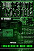 Burp Suite Hacking (eBook, ePUB) Burp Suite Hacking (eBook, ePUB)