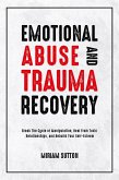 Emotional Abuse and Trauma Recovery (eBook, ePUB)
