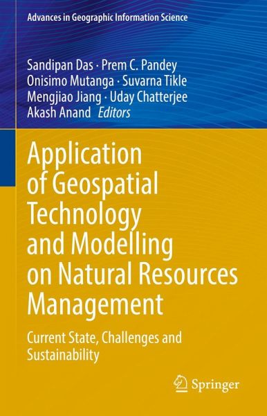 Application of Geospatial Technology and Modelling on Natural Resources Management (eBook, PDF) Application of Geospatial Technology and Modelling on Natural Resources Management (eBook, PDF)