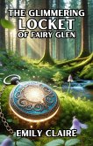 The Glimmering Locket of Fairy Glen (eBook, ePUB)