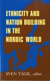 Ethnicity and Nation-building in the Nordic World Ethnicity and Nation-building in the Nordic World