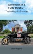 Adventures in a Ford Model T: The... - Bild 1