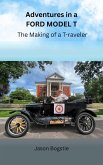 Adventures in a Ford Model T: The Making of a T-raveler (eBook, ePUB)
