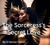 The Sorceress`s Secret Love (eBook, ePUB)