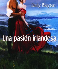 Cover Una pasión irlandesa (Kavanagh, #2) (eBook, ePUB)